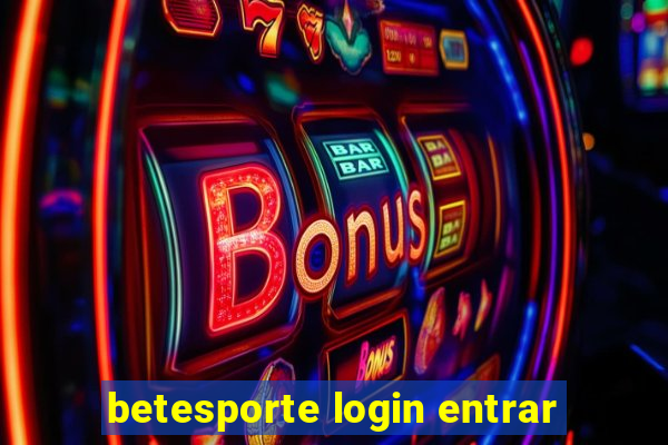 betesporte login entrar